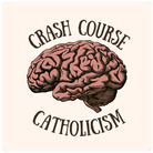 crash-course-catholicism